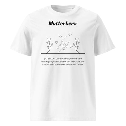 Geschenk T-Shirt - Mutterherz T-Shirt in Weiß aus 180/m² Bio-Baumwolle, Premium Edition, Frontansicht mit schwarzem Print