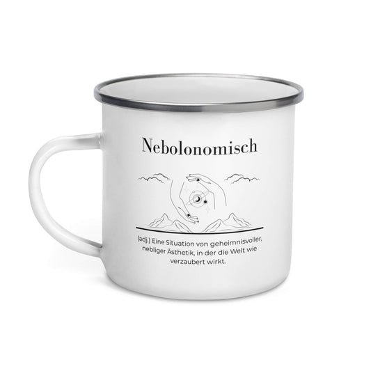 Nebolonomisch Emailletasse in Weiß - neues Wort für eine geheimnisvolle Welt - Front mit Henkel links - Wortstolz Design
