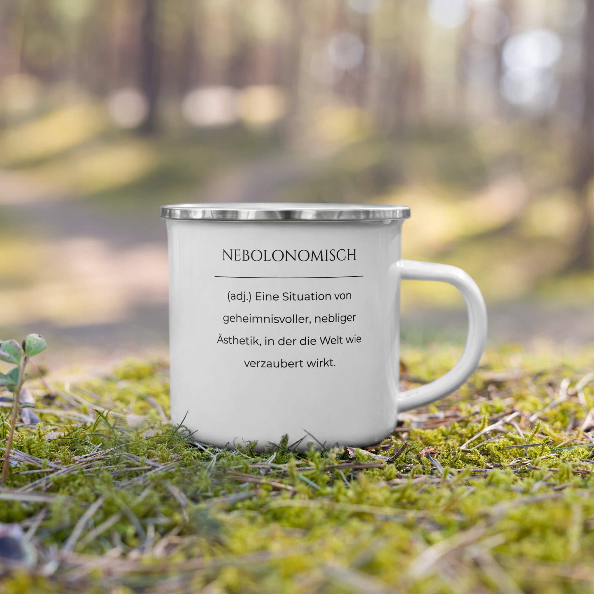 Nebolonomisch Emailletasse in Weiß - neues Wort für eine geheimnisvolle Welt - Front mit Henkel rechts - Natur hell - Wortstolz Design