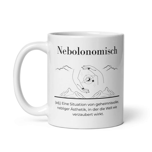 Nebolonomisch Keramiktasse in Weiß - neues Wort für eine geheimnisvolle Welt - Front mit Henkel links - Wortstolz Design