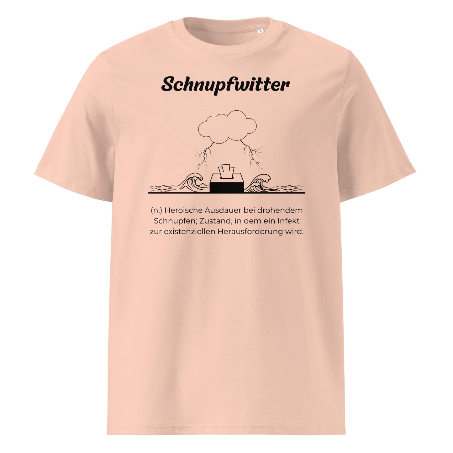 Geschenk T-Shirt - Schnupfwitter T-Shirt in Fraiche Peche aus 180/m² Bio-Baumwolle, Premium Edition, Frontansicht mit schwarzem Print