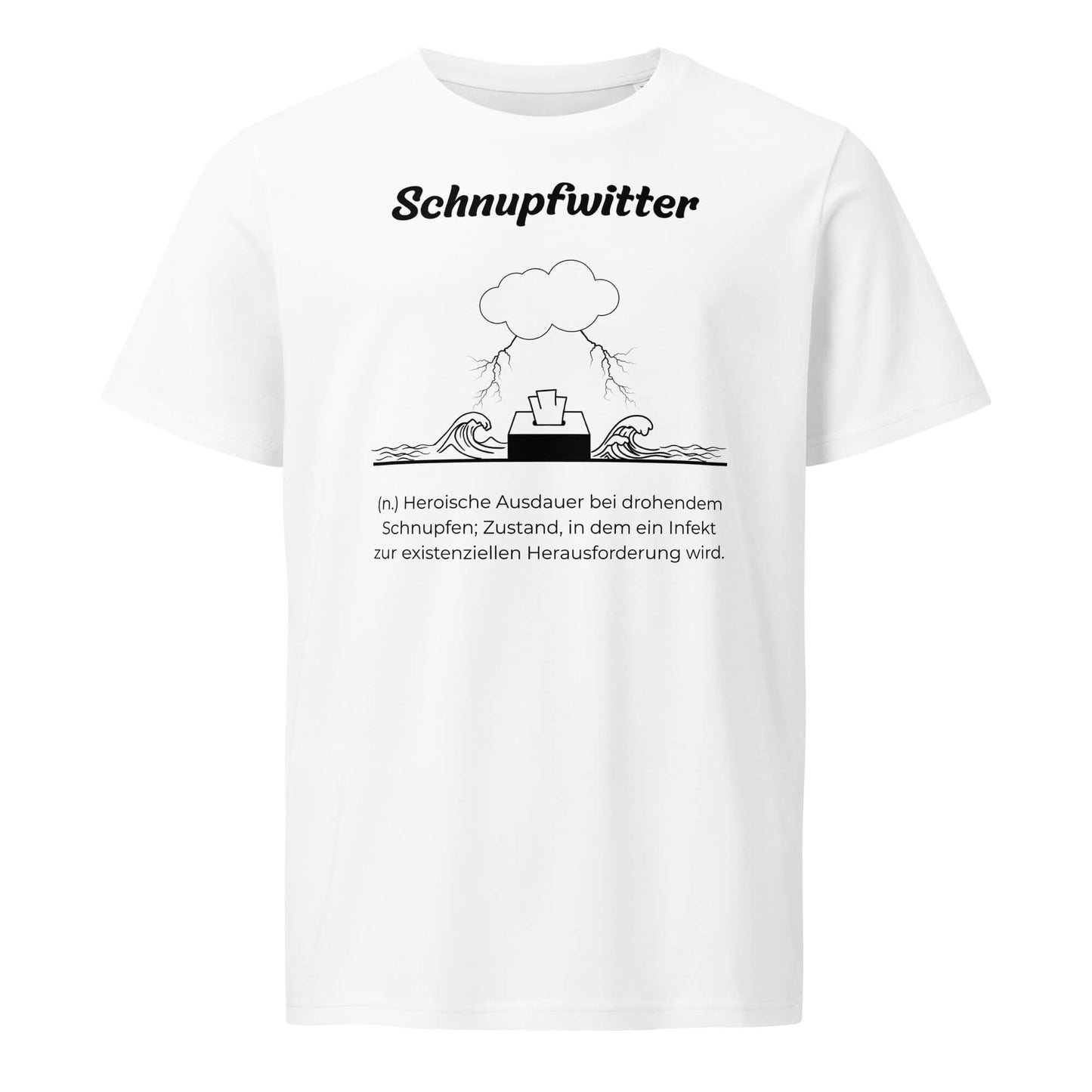 Geschenk T-Shirt - Schnupfwitter T-Shirt in Weiß aus 155g/m² Bio-Baumwolle, Res5 Edition, Frontansicht mit schwarzem Print