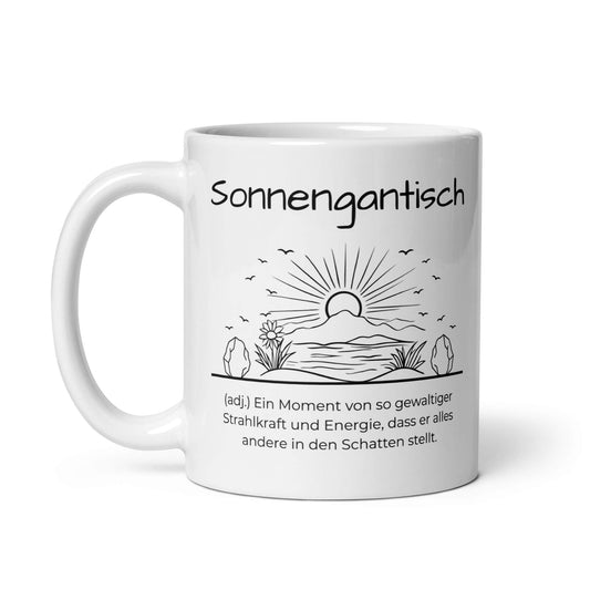 Sonnengantisch Keramiktasse in Weiß - neues Wort für Strahlkraft und Energie - Front mit Henkel links - Wortstolz Design
