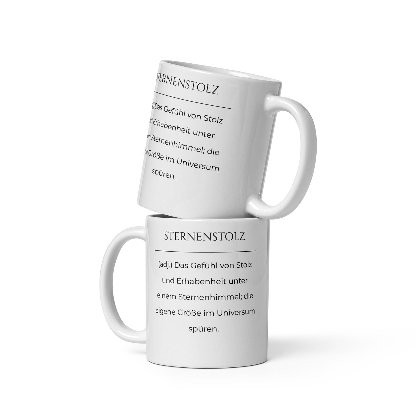 Sternenstolz Keramiktasse in Weiß - neues Wort für Größe und Stolz - Zwei Tassen übereinander - Frontansicht mit Henkel links und rechts - Wortstolz Design