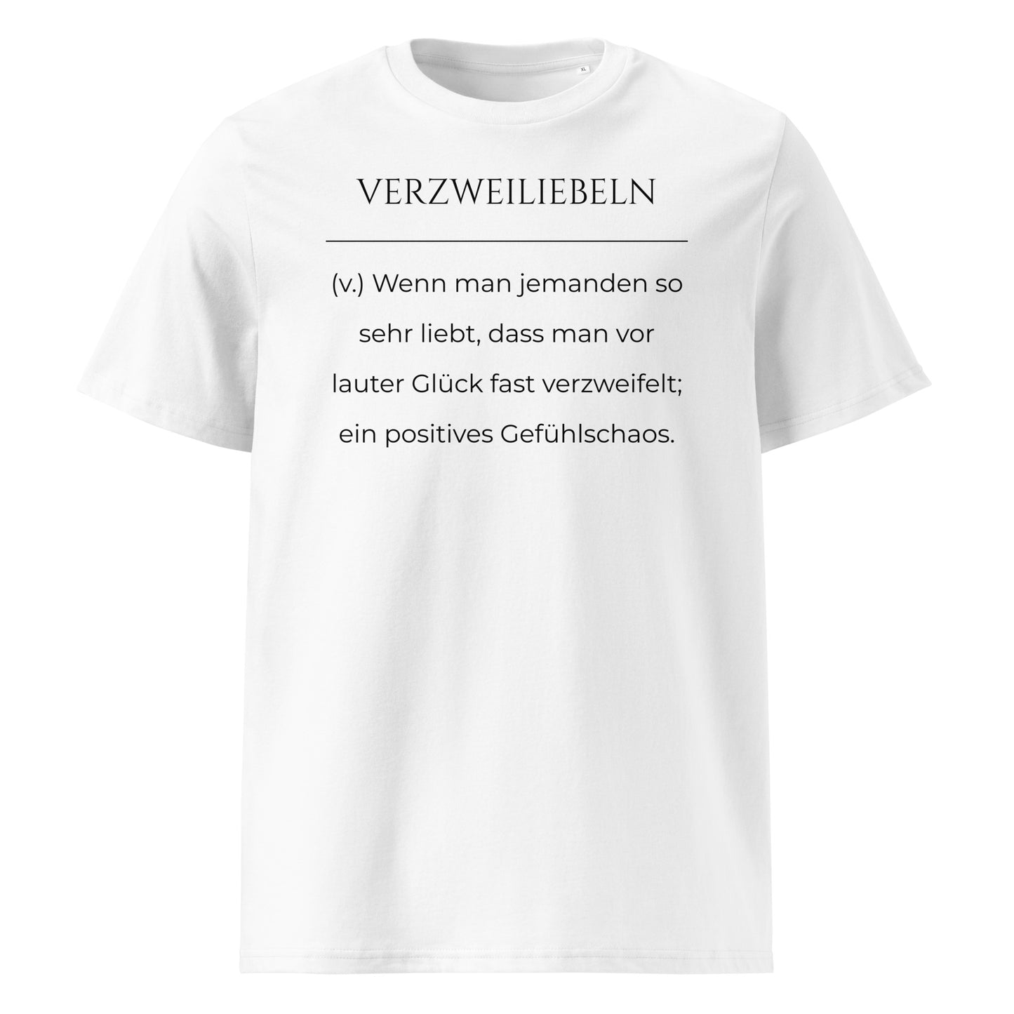 Verzweiliebeln Premium T-Shirt in Weiß aus Bio-Baumwolle - neues Wort für positives Gefühlschaos - Front - Wortstolz Design