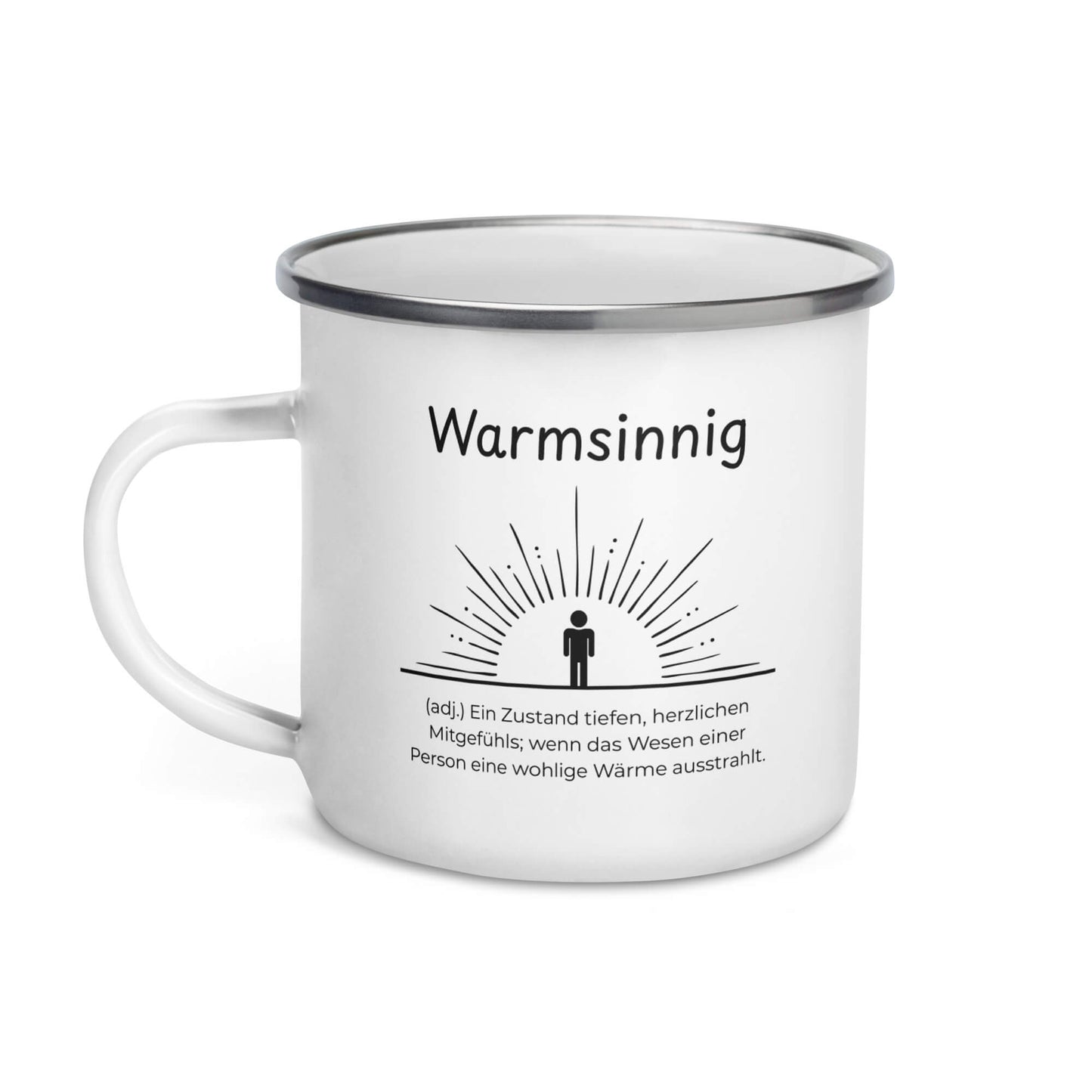 Warmsinnig Emailletasse in Weiß - neues Wort für wohlige Wärme - Front mit Henkel links - Wortstolz Design