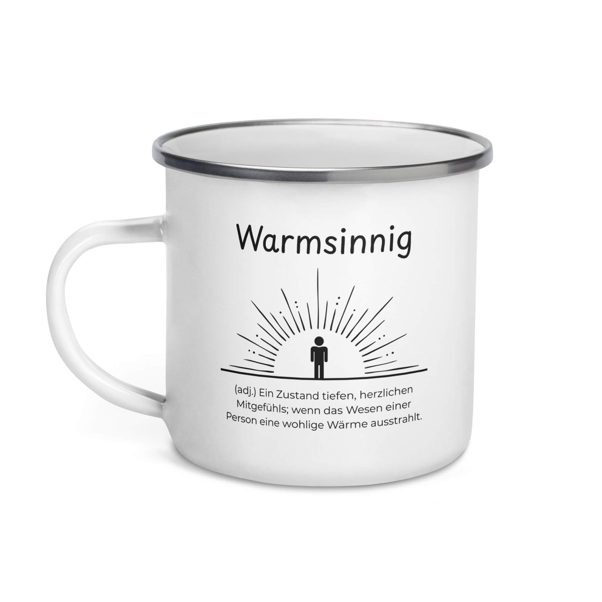 Warmsinnig Emailletasse in Weiß - neues Wort für wohlige Wärme - Front mit Henkel links - Wortstolz Design