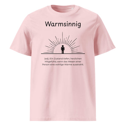 Warmsinnig Premium T-Shirt in Cotton Pink aus Bio-Baumwolle - neues Wort für wohlige Wärme - Front - Wortstolz Design