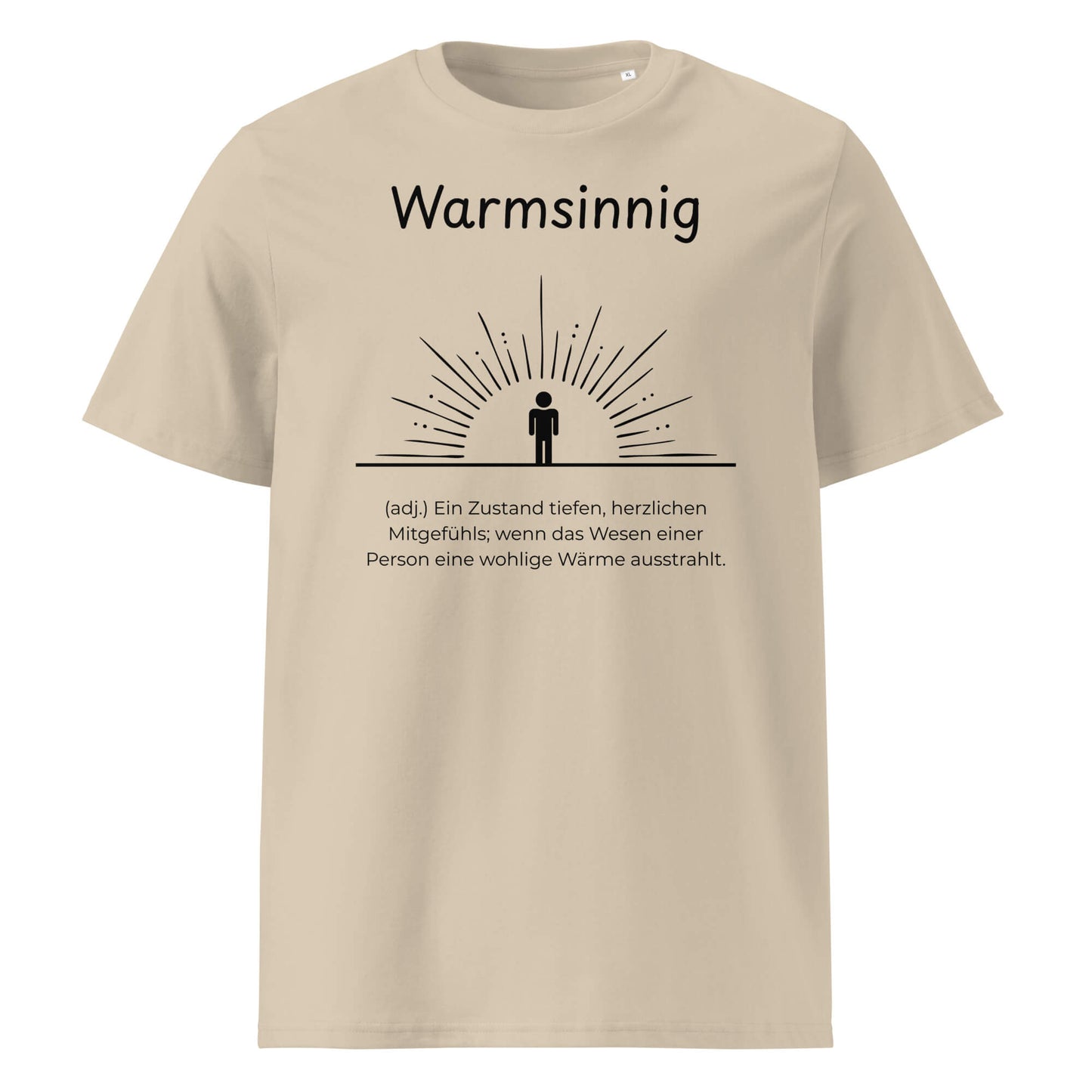 Warmsinnig Premium T-Shirt in Desert Dust aus Bio-Baumwolle - neues Wort für wohlige Wärme - Front - Wortstolz Design