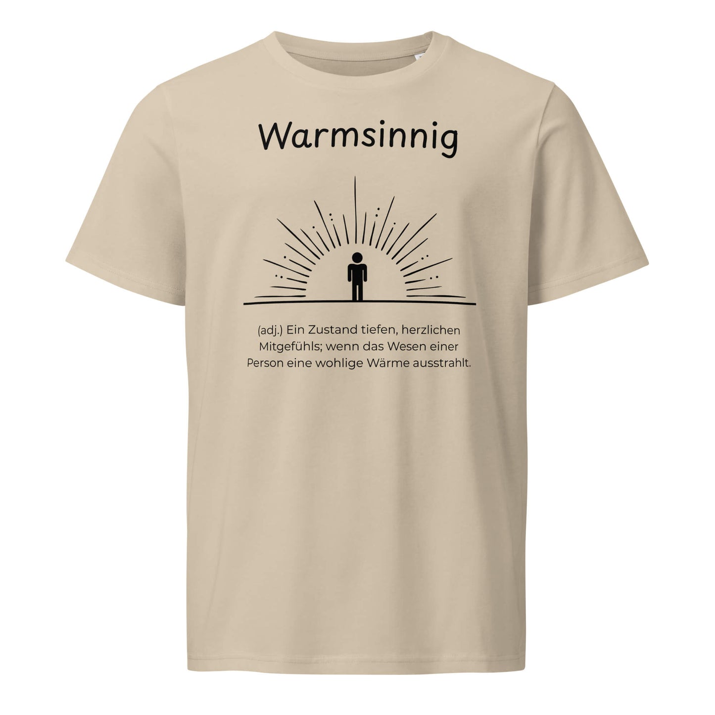 Warmsinnig T-Shirt in Desert Dust aus Bio-Baumwolle - neues Wort für wohlige Wärme - Front - Wortstolz Design