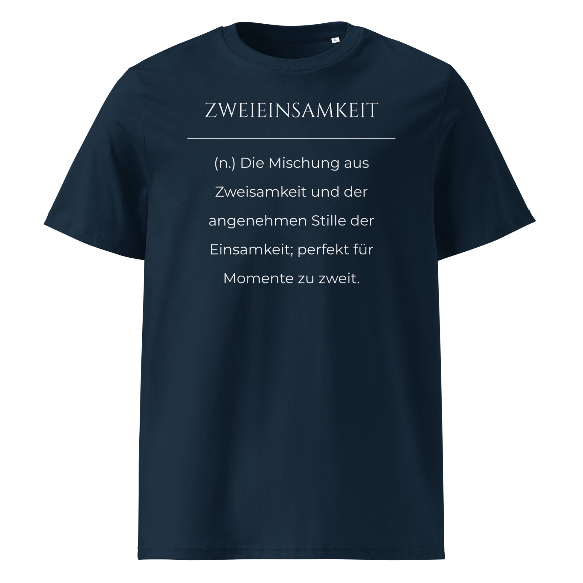 Zweieinsamkeit Premium T-Shirt in Marineblau aus Bio-Baumwolle - neues Wort für perfekte Momente zu zweit - Front - Wortstolz Design
